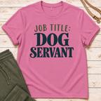 Dog Servant T-Shirt