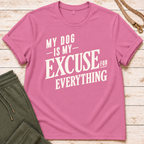 My Excuse T-Shirt