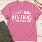 I Live Here T-Shirt