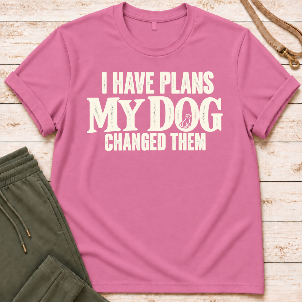 I Have Plans T-Shirt