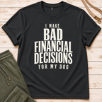 Bad Decisions T-Shirt
