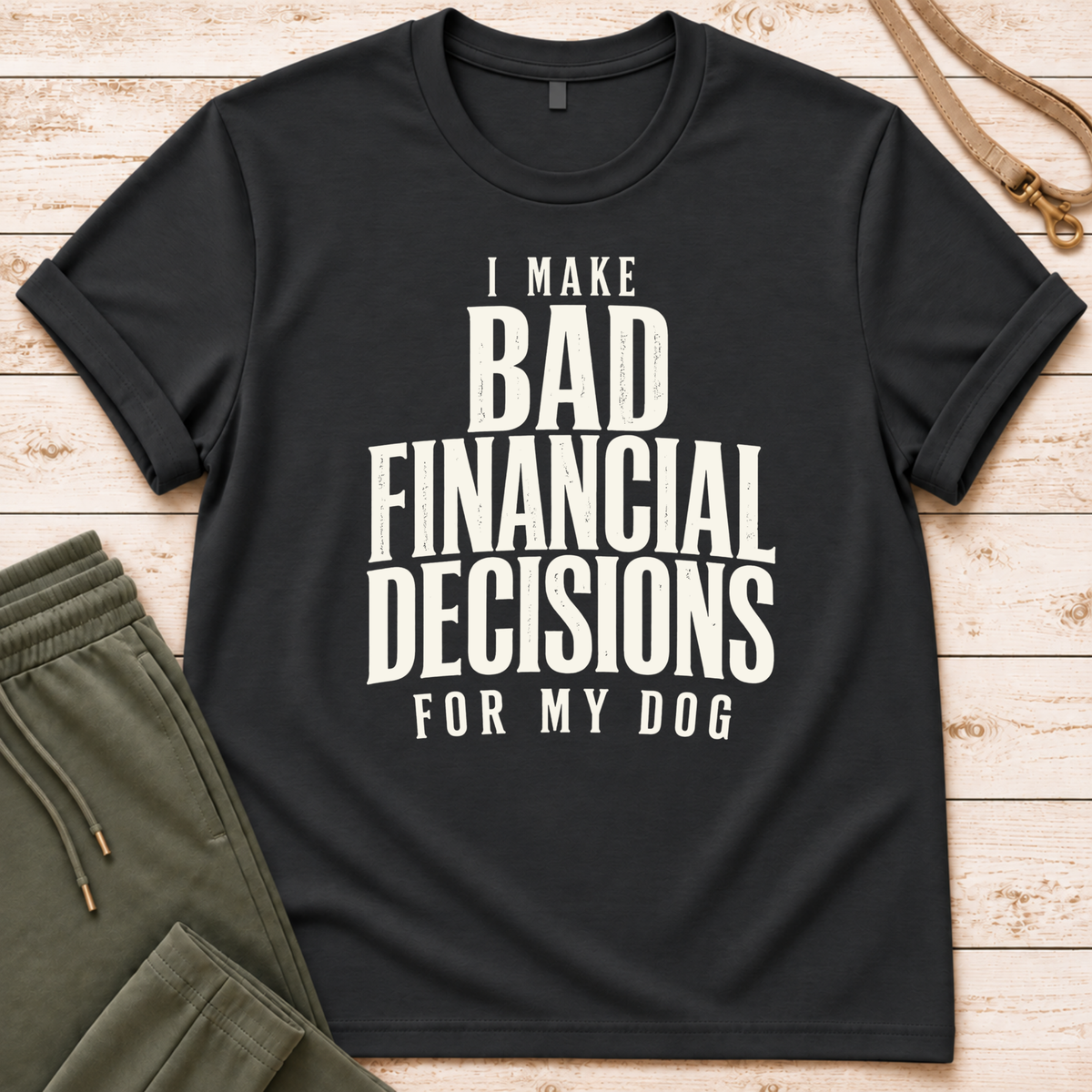 Bad Decisions T-Shirt