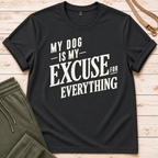 My Excuse T-Shirt