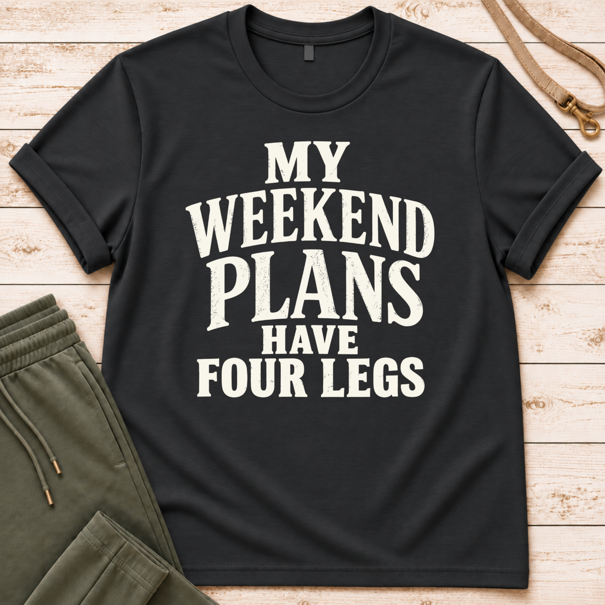 Weekend Plans T-Shirt