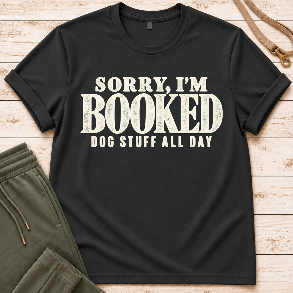I'm Booked T-Shirt