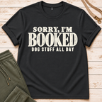 I'm Booked T-Shirt