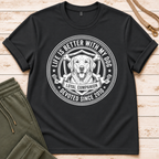 Life Is Better T-Shirt