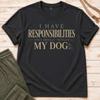 Responsibilities T-Shirt
