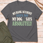 Bank Account T-Shirt