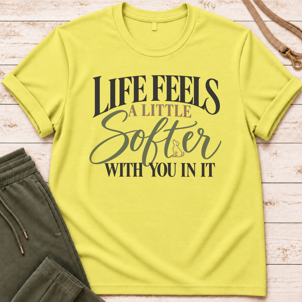 A Little Softer T-Shirt