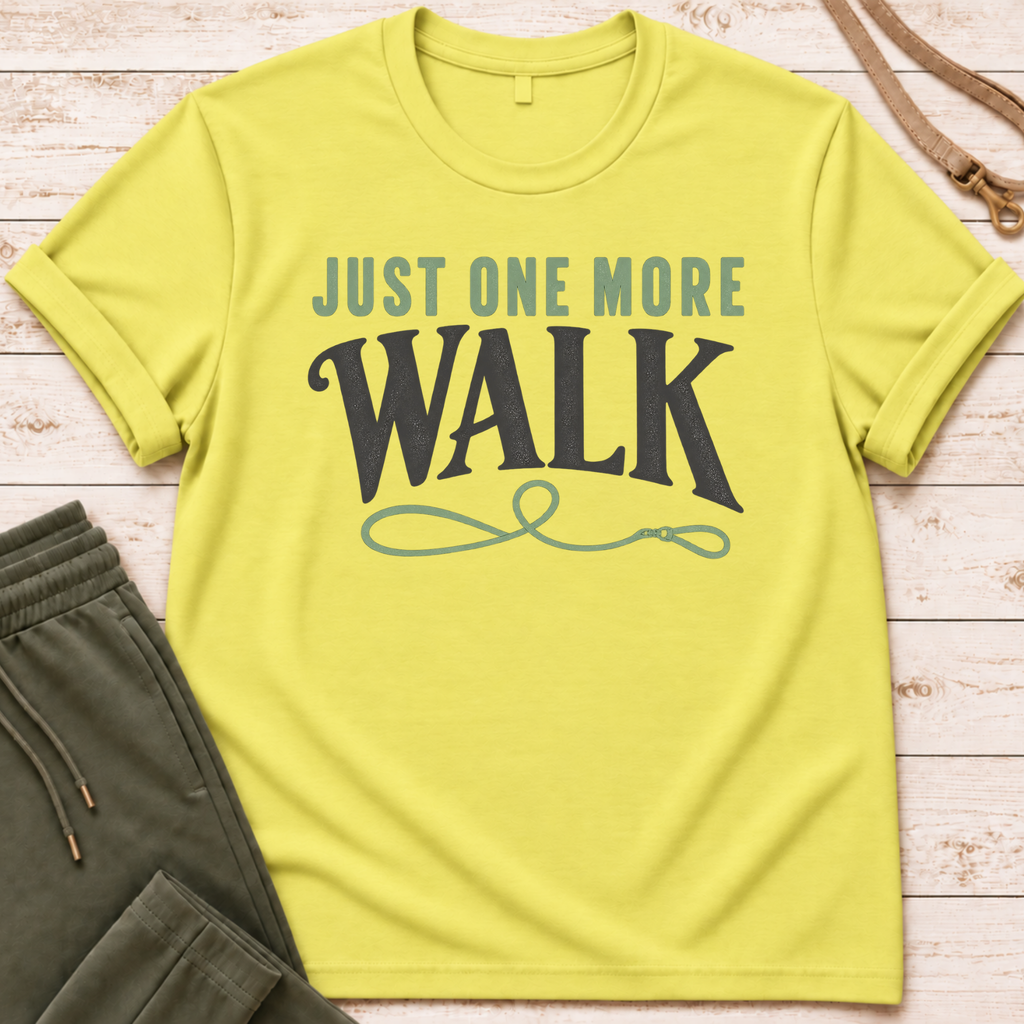 One More Walk T-Shirt