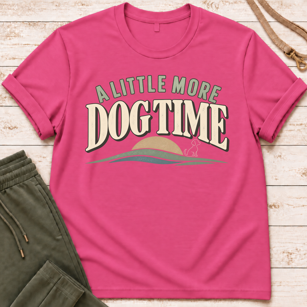 Little More Time T-Shirt