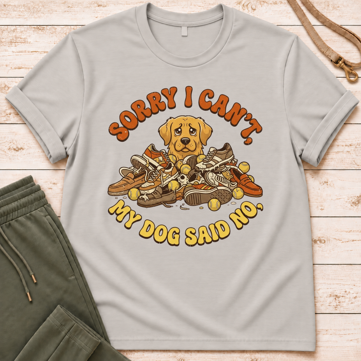 Sorry I Can't T-Shirt