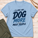 My Dog T-Shirt