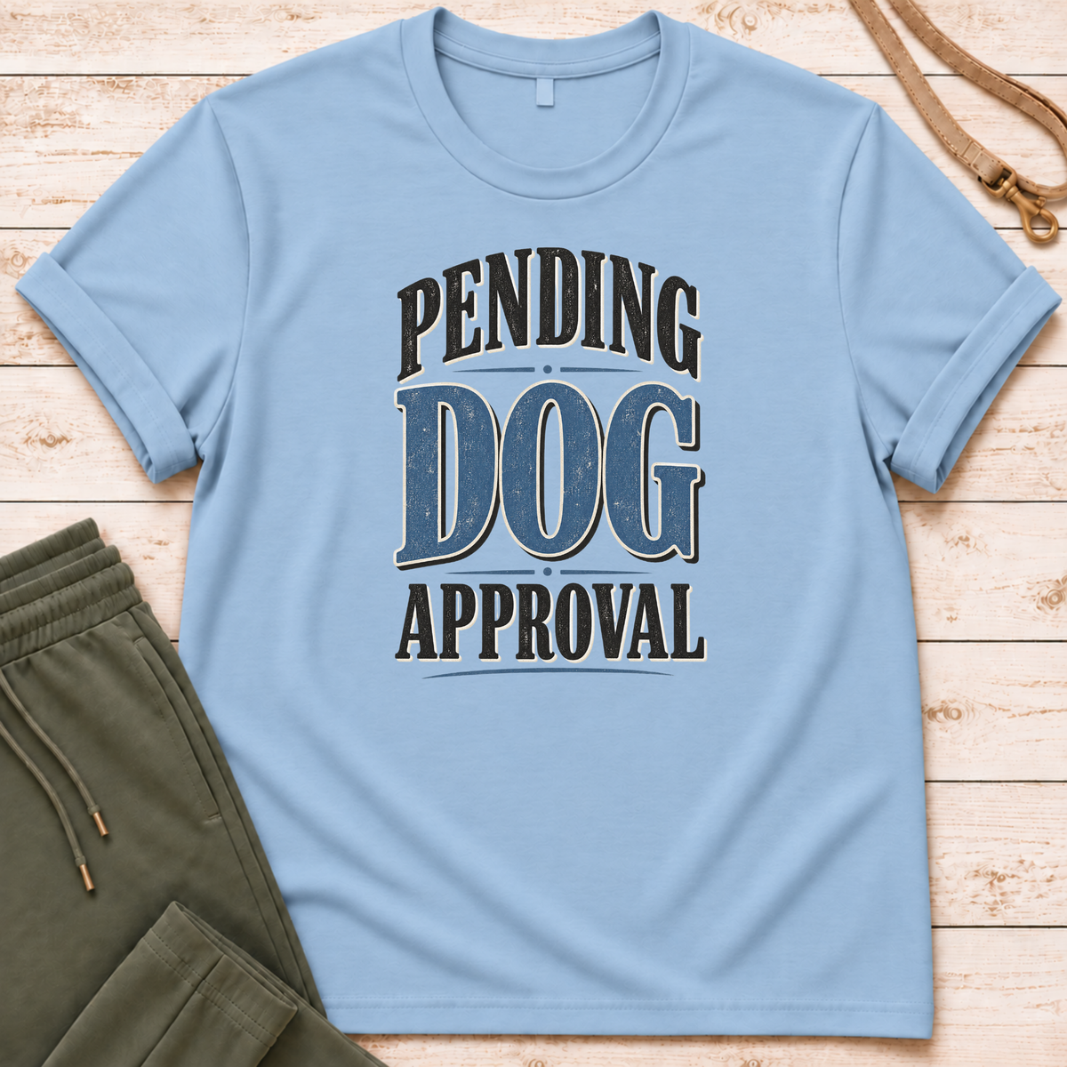 Dog Approval T-Shirt