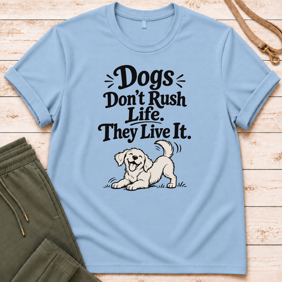 Don't Rush T-Shirt