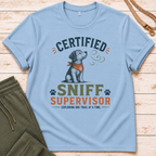 Sniff Supervisor T-Shirt