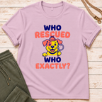 Who Recued T-Shirt
