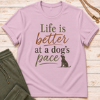 Dog's Pace T-Shirt