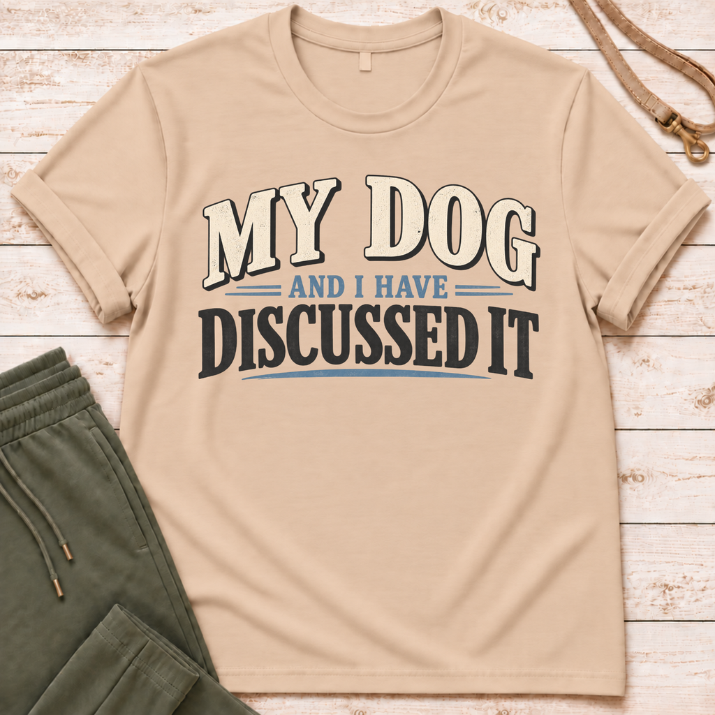 Discussed It T-Shirt