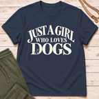 Just A Girl T-Shirt