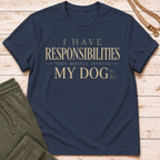 Responsibilities T-Shirt