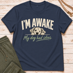 I'm Awake T-Shirt