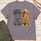 Need Therapy T-Shirt