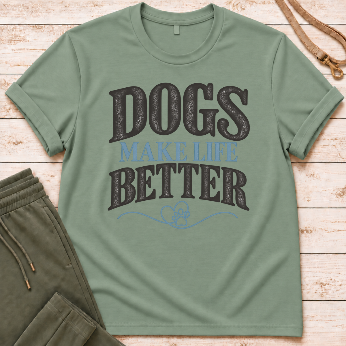 Life Better T-Shirt