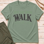 One More Walk T-Shirt