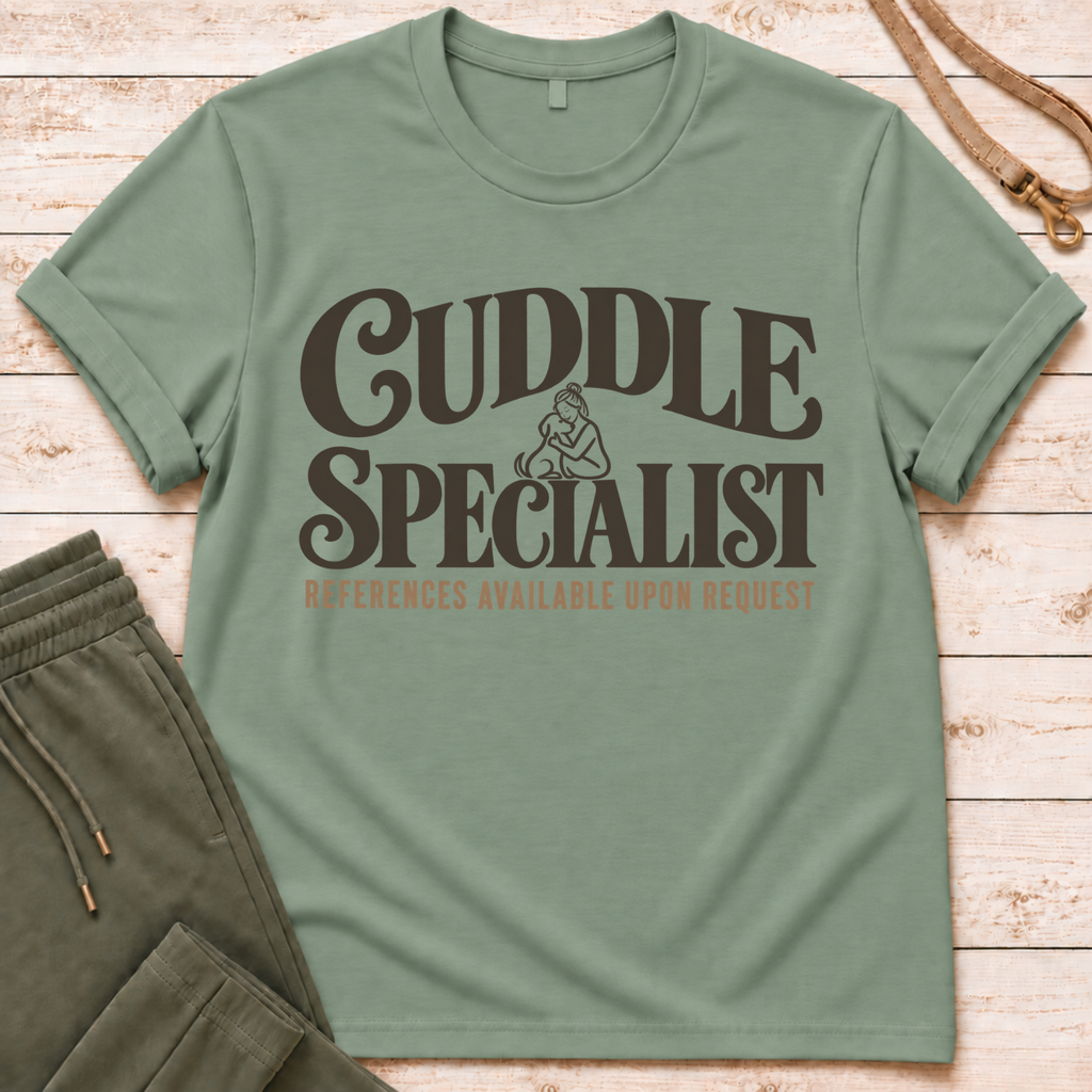 Cuddle Specialist T-Shirt