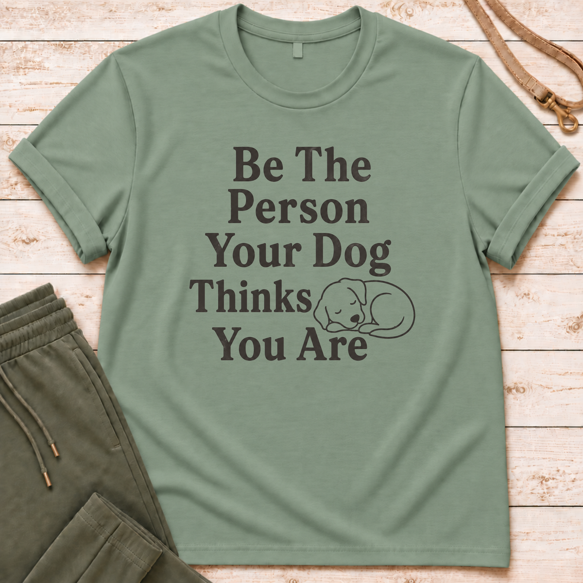 Be The Person T-Shirt