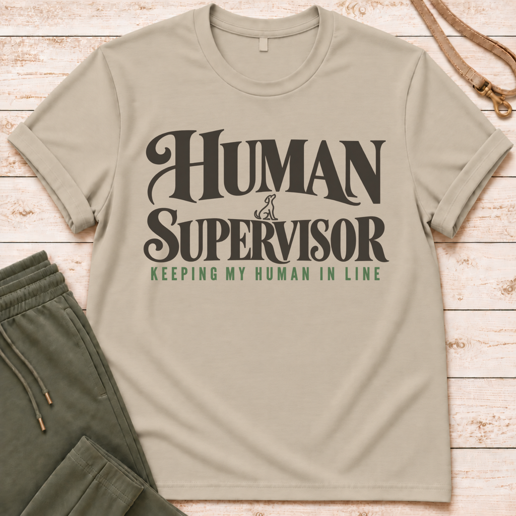 Human Supervisor T-Shirt