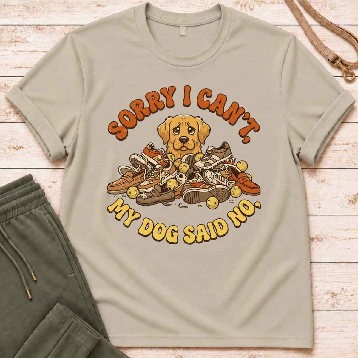 Sorry I Can't T-Shirt
