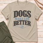 Life Better T-Shirt