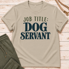 Dog Servant T-Shirt