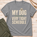 Tight Schedule T-Shirt