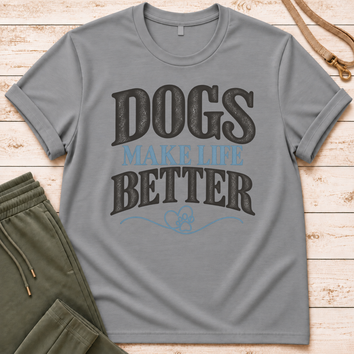 Life Better T-Shirt