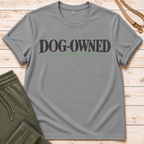 Dog Owned T-Shirt