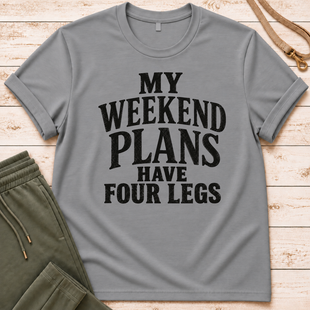 Weekend Plans T-Shirt