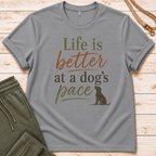 Dog's Pace T-Shirt