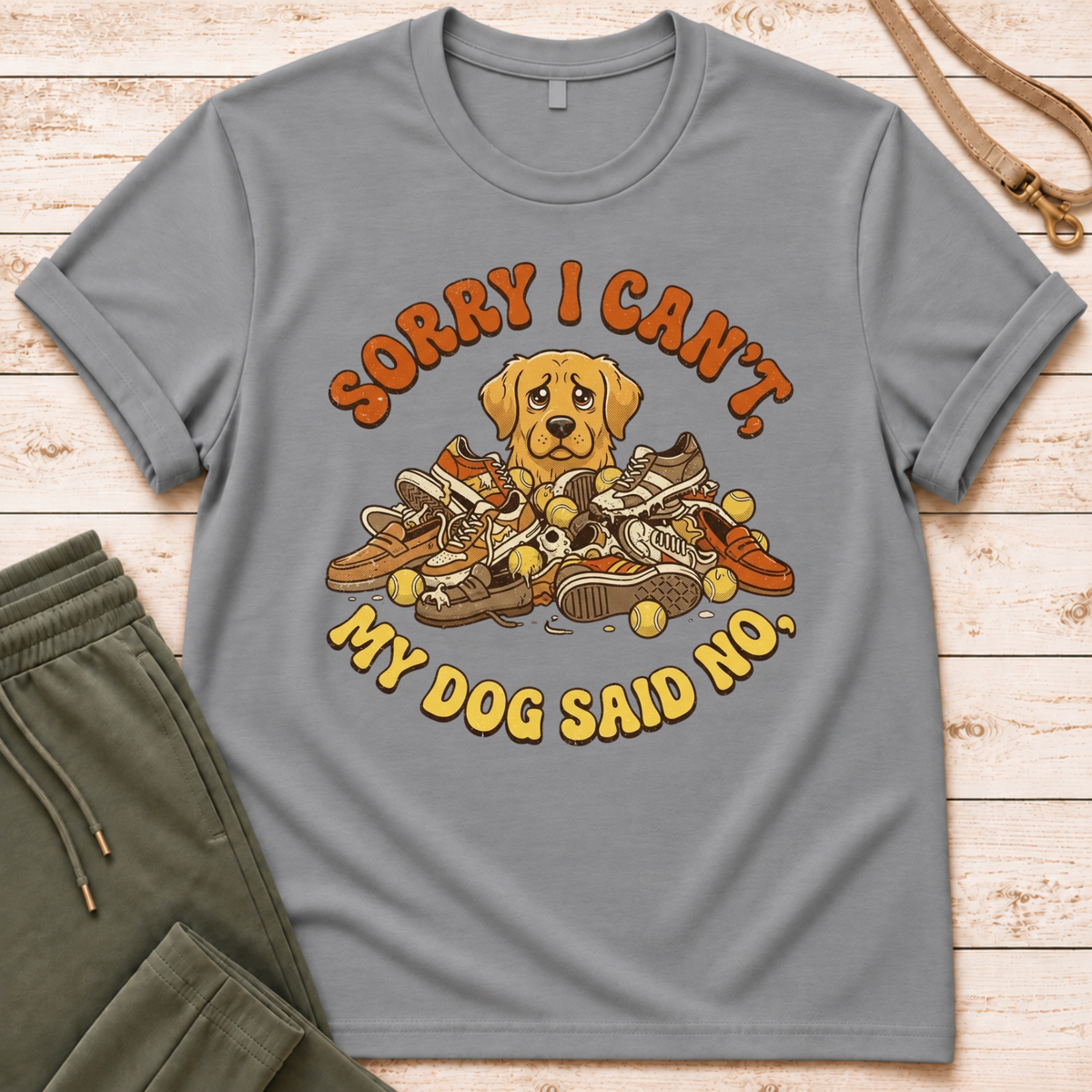 Sorry I Can't T-Shirt