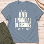Bad Decisions T-Shirt