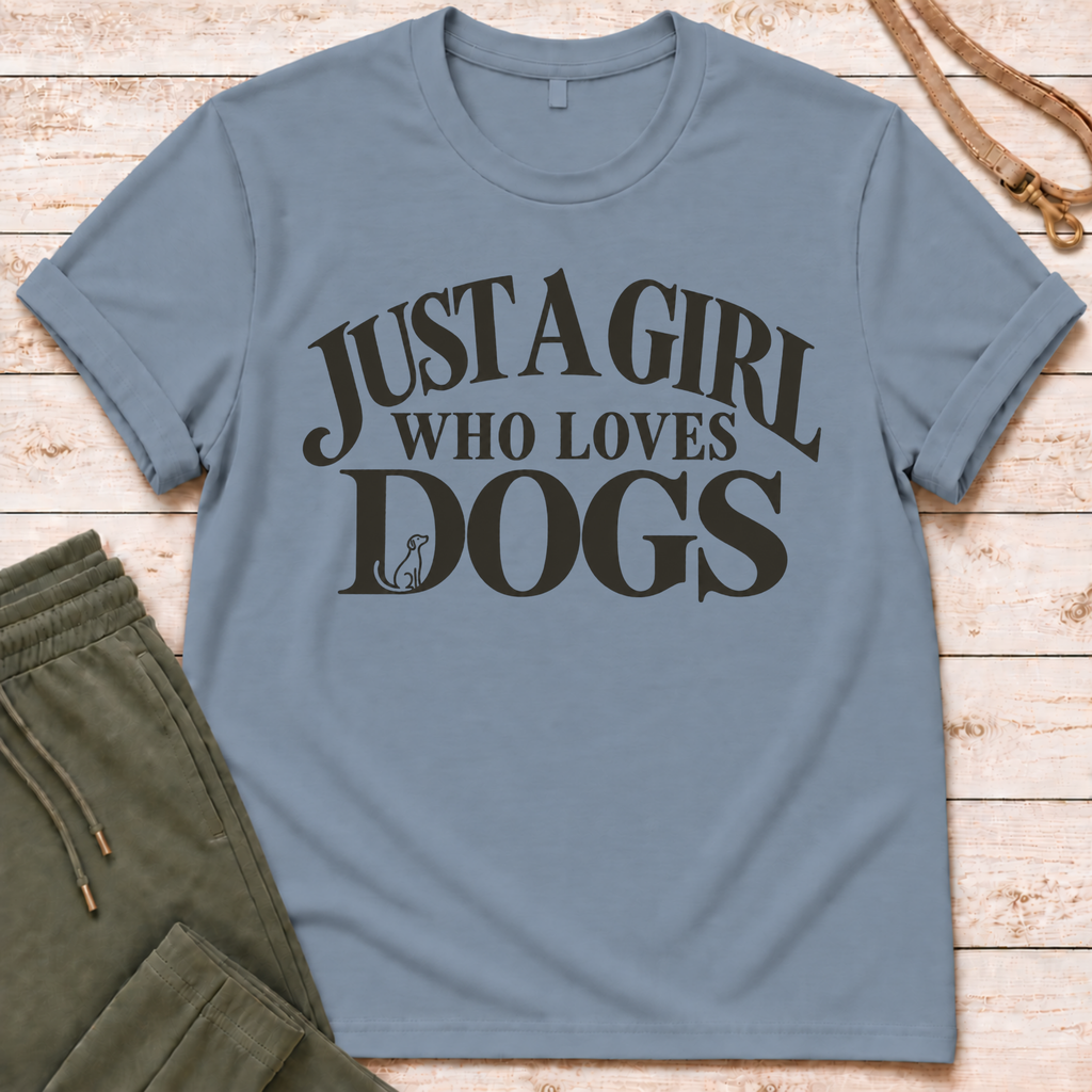 Just A Girl T-Shirt