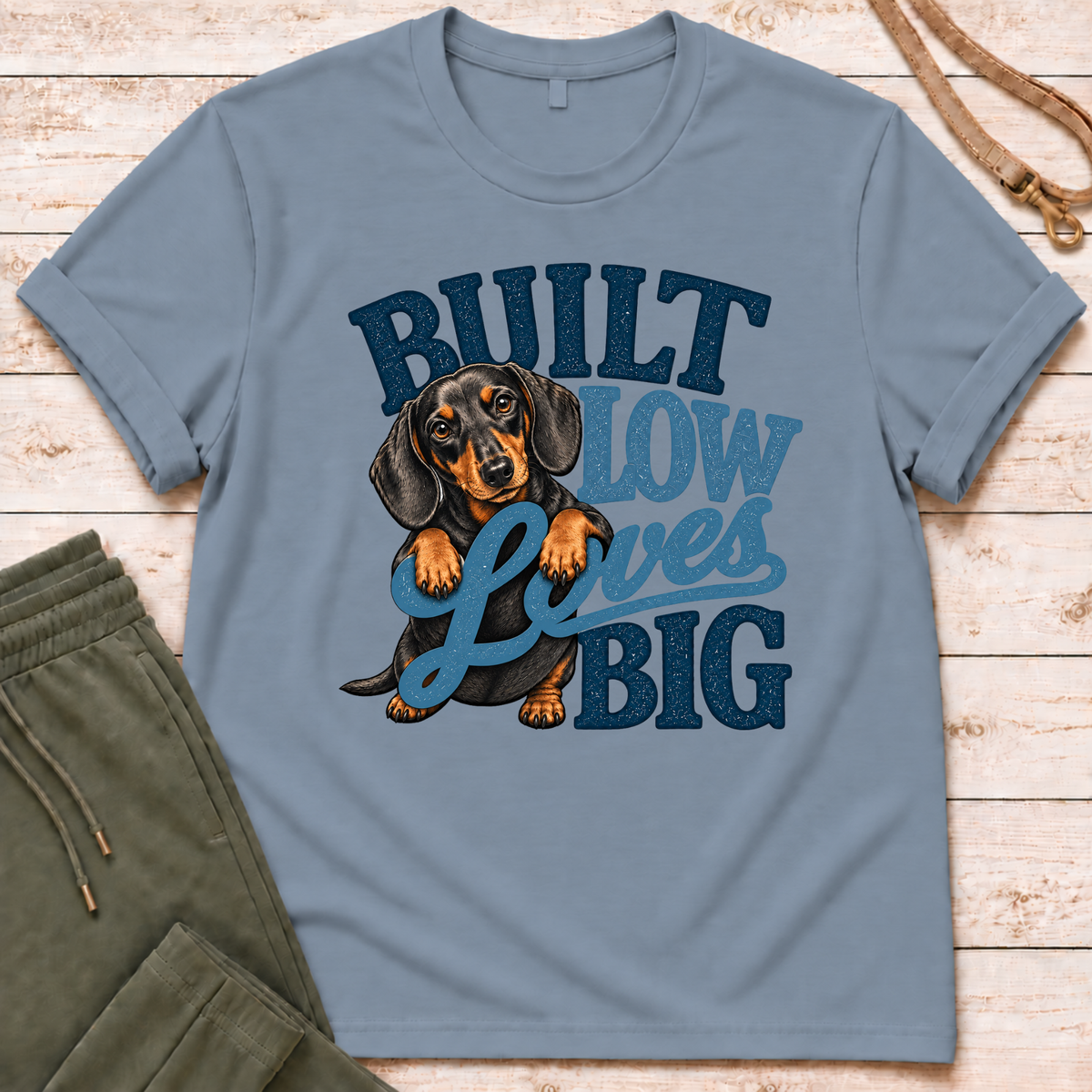 Built Low Loves Big T-Shirt