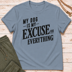 My Excuse T-Shirt