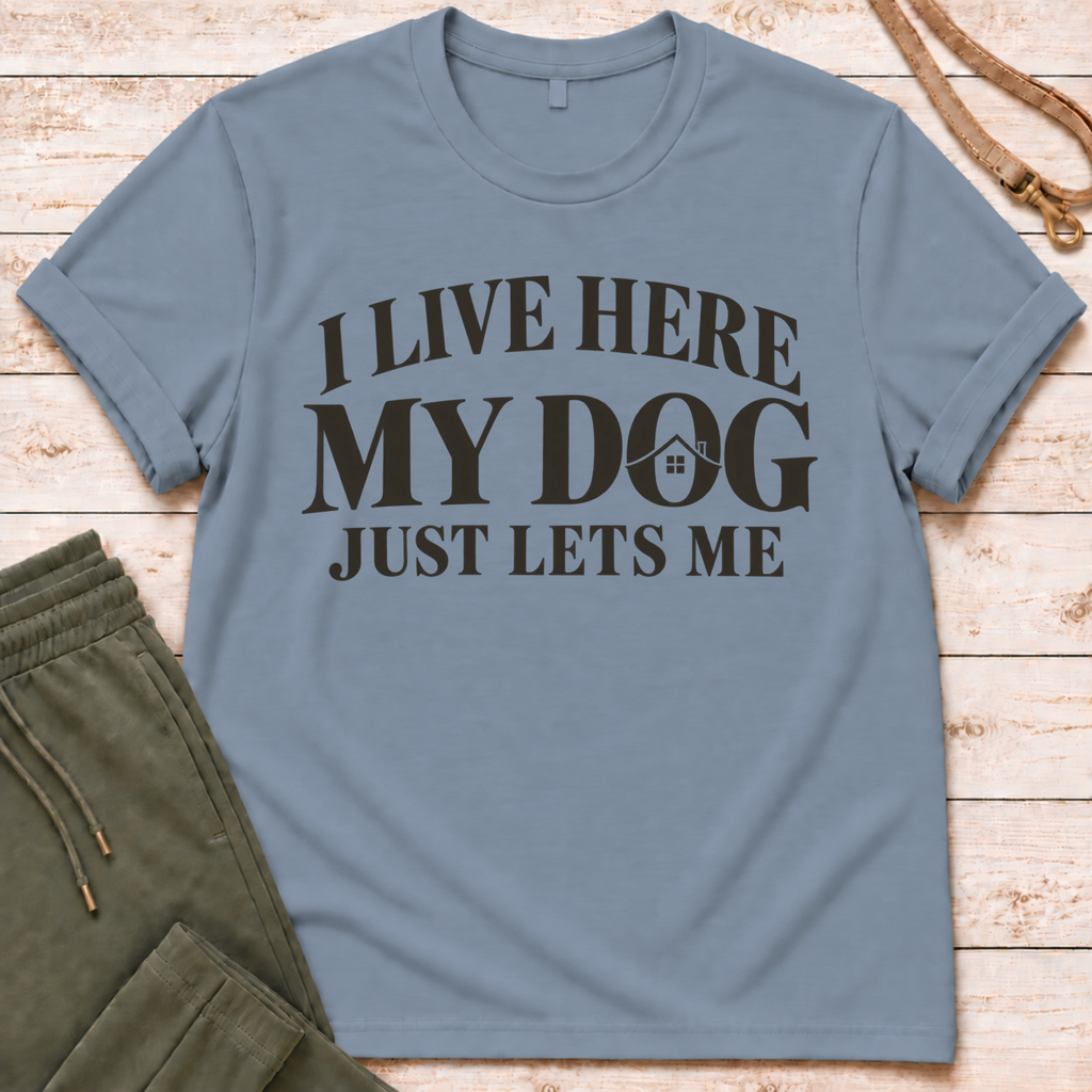 I Live Here T-Shirt