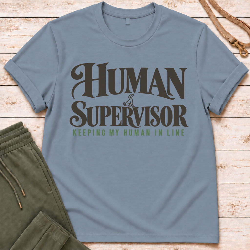 Human Supervisor T-Shirt