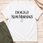 Slow Mornings T-Shirt