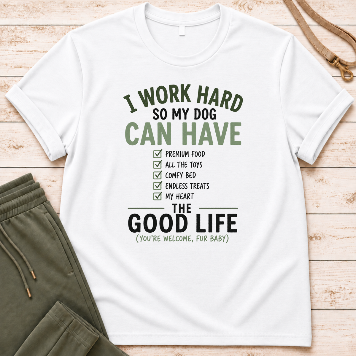 I Work Hard T-Shirt